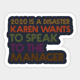 2020 Is A Disaster Sticker